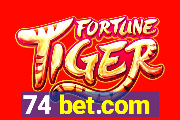 74 bet.com